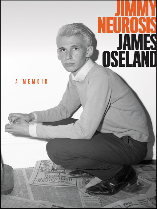Title details for Jimmy Neurosis by James Oseland - Available